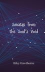 Riley Hawthorne: Sonatas from the Soul's Void, Buch