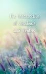 Zachary Prescott: The Intersection of Shadows and Truths, Buch