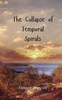 Eleanor Prescott: The Collapse of Temporal Spirals, Buch