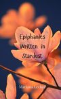 Mariana Leclair: Epiphanies Written in Stardust, Buch