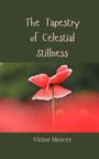 Victor Mercer: The Tapestry of Celestial Stillness, Buch