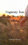 George Mercer: Fragments from the Nexus of Infinity, Buch