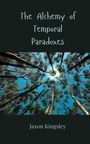 Jaxon Kingsley: The Alchemy of Temporal Paradoxes, Buch