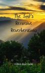 Elliot Harrison: The Soul's Recursive Reverberations, Buch