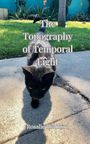 Rosalie Bradford: The Topography of Temporal Light, Buch