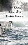 Nolan Kingsley: The Empty Echo of a Broken Promise, Buch