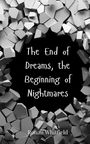 Ronan Whitfield: The End of Dreams, the Beginning of Nightmares, Buch