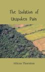 Atticus Thornton: The Isolation of Unspoken Pain, Buch