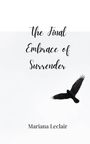 Mariana Leclair: The Final Embrace of Surrender, Buch