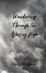 Giselle Montgomery: Wandering Through the Ashes of Hope, Buch