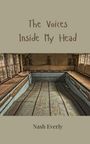 Nash Everly: The Voices Inside My Head, Buch