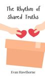 Evan Hawthorne: The Rhythm of Shared Truths, Buch