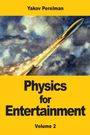 "Yakov Perelman. Physics for Entertainment. Volume 2." Illustration einer Rakete im Himmel. Gelber Hintergrund.