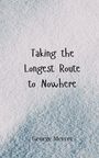 George Mercer: Taking the Longest Route to Nowhere, Buch