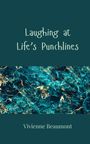 Vivienne Beaumont: Laughing at Life's Punchlines, Buch