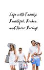 Oliver Bennett: Life with Family, Buch