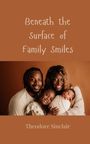 Theodore Sinclair: Beneath the Surface of Family Smiles, Buch