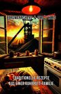Melvin Flor: Bergmannsherz & Oma´s Herd, Buch