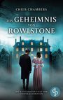 Chris Chambers: Das Geheimnis von Rowlstone | Ein viktorianischer Krimi mit einem ungleichen Ermittlerduo, Buch
