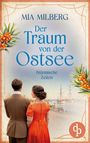 Mia Milberg: Stürmische Zeiten | Die historische Familiensaga im 20. Jahrhundert, Buch