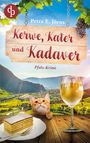 Petra E. Jörns: Kerwe, Kater und Kadaver | Ein Pfalz-Regiokrimi mit Witz, Mord und ungleichem Ermittlerduo, Buch