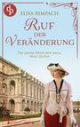 Titel: "Ruf der Veränderung" von Elisa Rimpach. Eine Frau im Vintage-Stil vor einem historischen Gebäude.