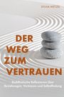 Sylvia Wetzel: Der Weg zum Vertrauen, Buch