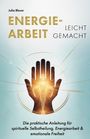 „ENERGIE-ARBEIT LEICHT GEMACHT“ in großen Buchstaben, darunter eine Hand mit leuchtender Silhouette.