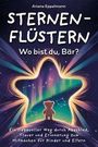 Ariane Eppelmann: Sternenflüstern - Wo bist du, Bär?, Buch