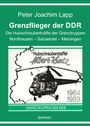 Peter Joachim Lapp: Grenzflieger der DDR, Buch