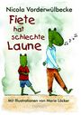 Nicola Vorderwülbecke: Fiete hat schlechte Laune, Buch