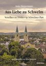 "Anita Stiepermann, Aus Liebe zu Schwelm, Vertellkes un Dönkes op Schwelmer Platt." Zwei Kirchtürme über Stadt.