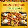 "Ghana for You: Das Kochbuch" zeigt ein Gericht mit Eiern, Avocado und Erdnüssen. Bunte afrikanische Muster.