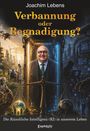 Titel: Verbannung oder Begnadigung? Thema: Künstliche Intelligenz. Zwei Welten: Technologie mit Harmonieszene links, dystopisch rechts.
