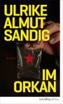 Ulrike Almut Sandig: Im Orkan, Buch