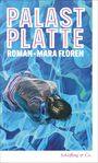 Mara Floren: Palastplatte, Buch