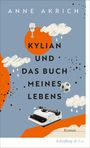 Anne Akrich: Kylian und das Buch meines Lebens, Buch