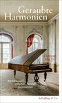 Caroline Piketty: Geraubte Harmonien, Buch