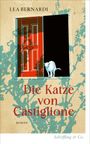 Lea Bernardi: Die Katze von Castiglione, Buch