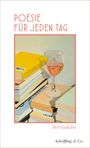 Text: "Poesie für jeden Tag, 365 Gedichte". Gemälde: Bücherstapel mit Weinglas.