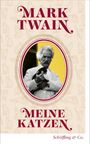 Text: Mark Twain, Meine Katzen. Verlag: Schöffling & Co. Foto von Mark Twain mit Katze, Hintergrund mit Katzenmuster.