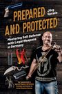 Jörg Sprave: Prepared and Protected, Buch