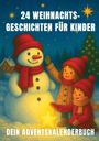 Victoria Berlinger: 24 Weihnachtsgeschichten für Kinder - dein Adventskalenderbuch, Buch