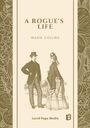 "A Rogue's Life, Wilkie Collins. Zwei viktorianisch gekleidete Personen. Florales Muster an den Seiten."