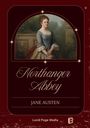 "Northanger Abbey" von Jane Austen, Lucid Page Media. Illustration einer Frau in historischer Kleidung, umgeben von Pflanzen.