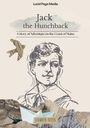 „Jack the Hunchback: A Story of Adventure on the Coast of Maine“ ist der Titel, mit „James Otis“ als Autor. Eine Illustration zeigt ein Gesicht und Papierelemente.
