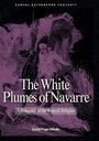 Samuel Rutherford Crockett: The White Plumes of Navarre, Buch