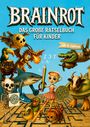 Inrot Scribbles: Brainrot Rätselbuch für Kinder ab 8 Jahren, Buch
