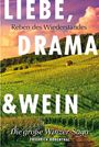 "LIEBE, DRAMA & WEIN. Reben des Widerstandes. Die große Winzer-Saga. Friedrich Hohenthal." Weinberg mit kleinem Haus.