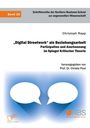 Christoph Rapp: "Digital Streetwork" als Beziehungsarbeit. Partizipation und Anerkennung im Spiegel Kritischer Theorie, Buch